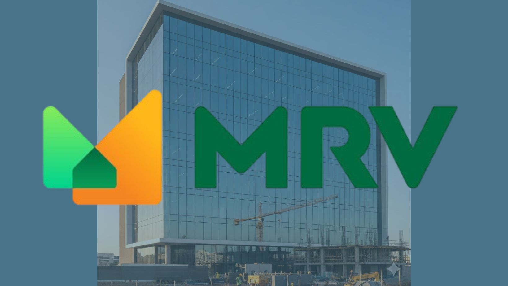 CONSTRUA SEU FUTURO NA MRV&CO - PROCESSO SELETIVO ABERTO PARA PREENCHER MAIS DE 270 OPORTUNIDADES DE EMPREGO, ESTÁGIO E TAMBÉM PARA JOVEM APRENDIZ