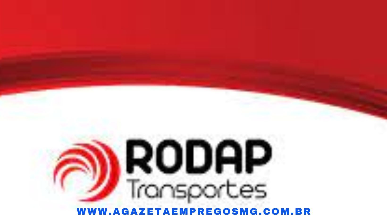 RODAP TRANSPORTES ABRE VAGAS DE EMPREGOS