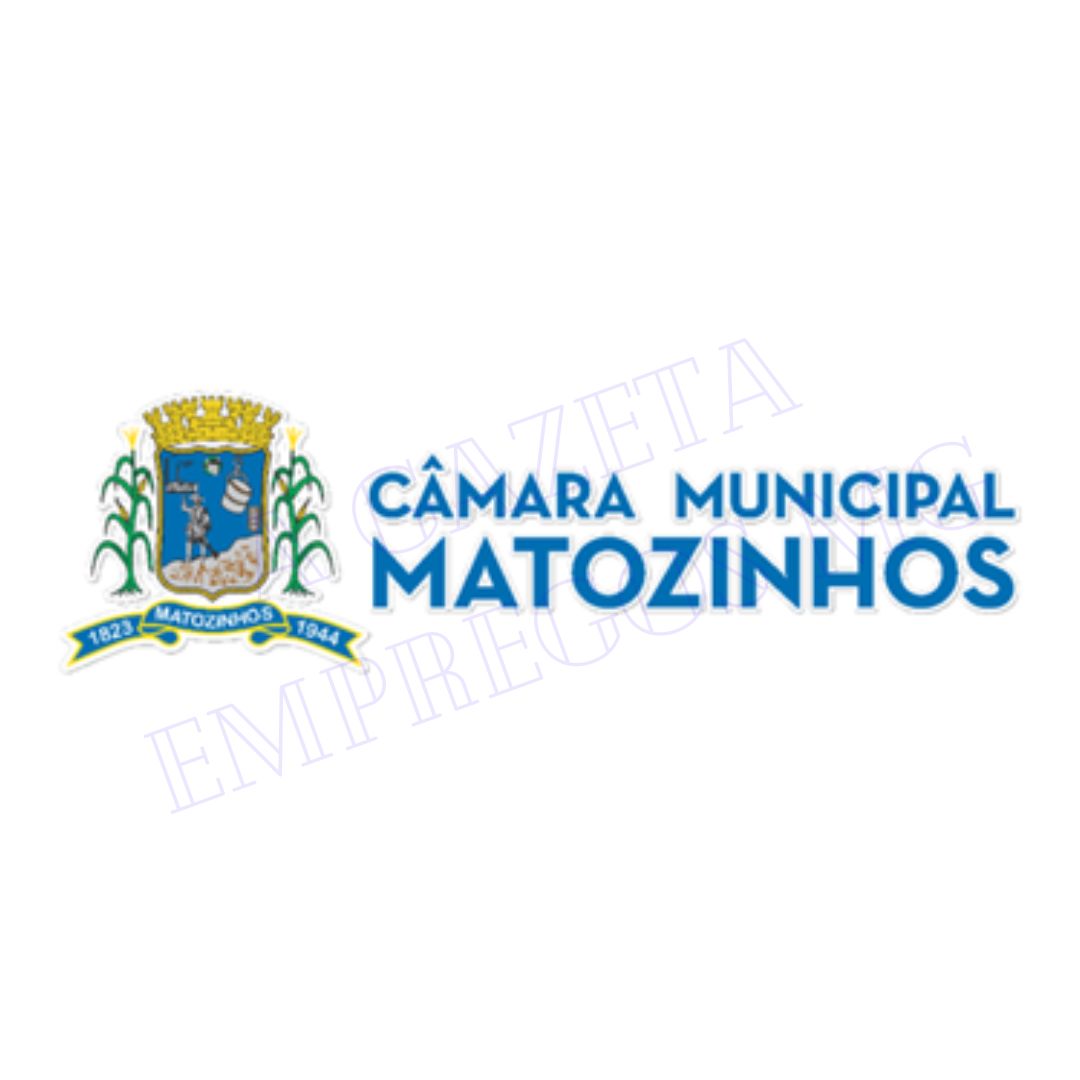 PROCESSO SELETIVO SIMPLIFICADO DA CÂMARA MUNICIPAL DE MATOZINHOS