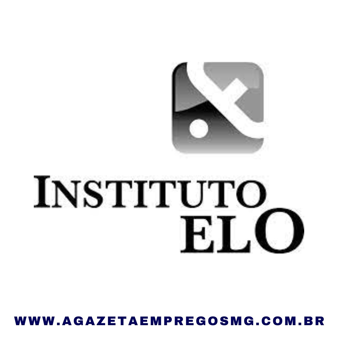 INSTITUTO ELO ESTÁ COM PROCESSO SELETIVO ABERTO | EMPREGO E ESTÁGIO