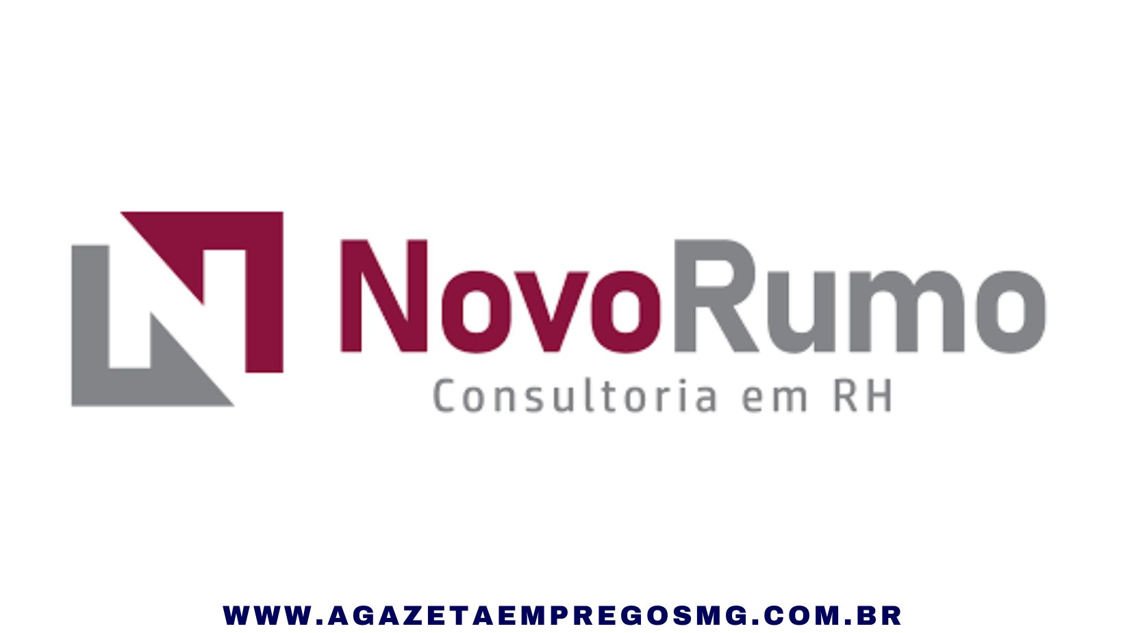 SELEÇÕES ABERTAS PELA NOVO RUMO RH - VAGAS PARA VÁRIAS ÁREAS